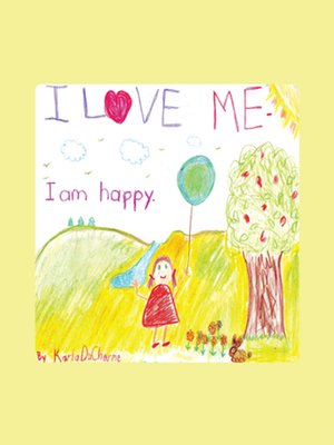 cover image of I Love Me, I Am Happy